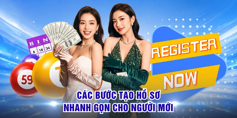 Các bước tạo hồ sơ nhanh gọn cho người mới
