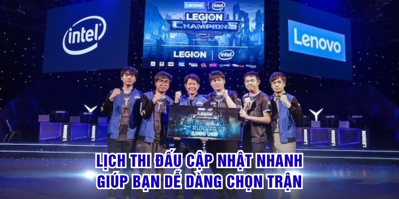 Lịch thi đấu cập nhật nhanh giúp bạn dễ dàng chọn trận